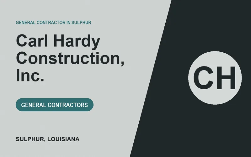 Carl Hardy Construction, Inc. in Sulphur, Louisiana