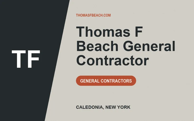 Thomas F Beach General Contractor in Caledonia, New York