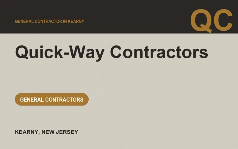 Quick-Way Contractors in Kearny, New Jersey
