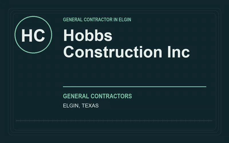 Hobbs Construction Inc in Elgin, Texas