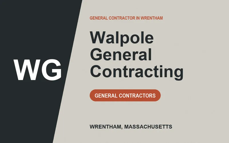 Walpole General Contracting in Wrentham, Massachusetts