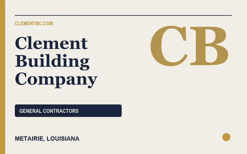 Clement Building Company in Metairie, Louisiana
