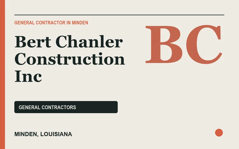 Bert Chanler Construction Inc in Minden, Louisiana