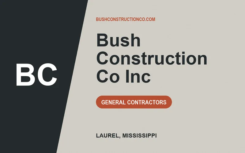 Bush Construction Co Inc in Laurel, Mississippi
