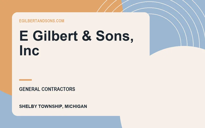 E Gilbert & Sons, Inc in Shelby Township, Michigan