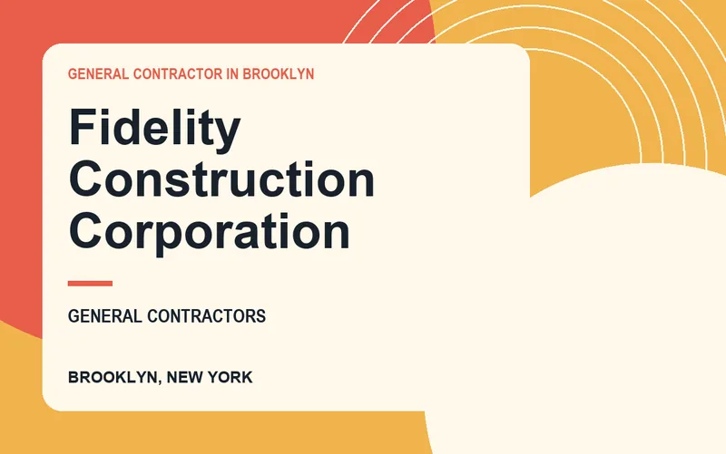 Fidelity Construction Corporation in Brooklyn, New York