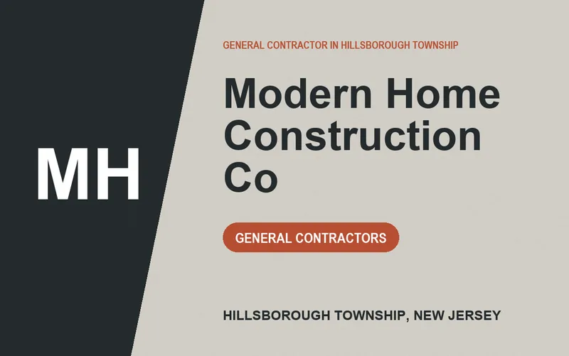 Modern Home Construction Co in Hillsborough Township, New Jersey