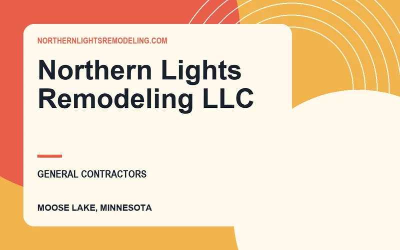 Northern Lights Remodeling LLC in Moose Lake, Minnesota