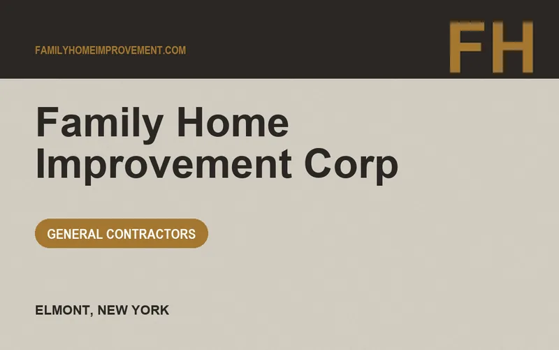Family Home Improvement Corp in Elmont, New York