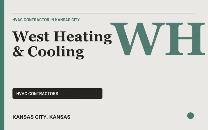 West Heating & Cooling in Kansas City, Kansas