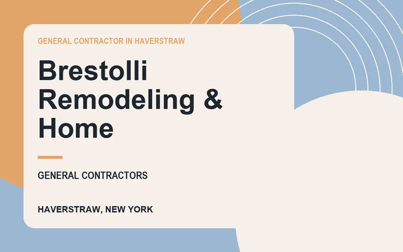 Brestolli Remodeling & Home in Haverstraw, New York