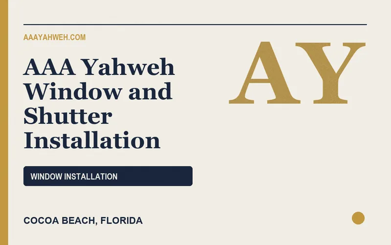 AAA Yahweh Window and Shutter Installation in Cocoa Beach, Florida