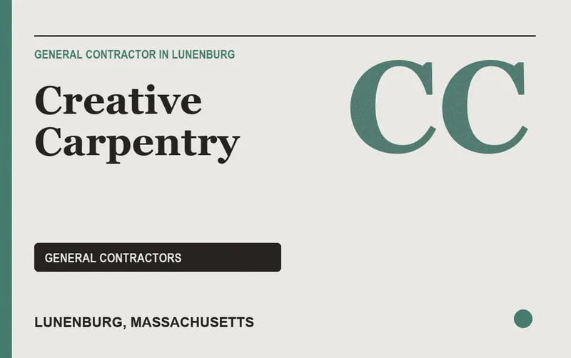 Creative Carpentry in Lunenburg, Massachusetts