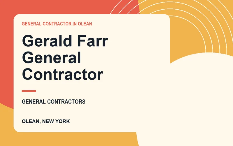 Gerald Farr General Contractor in Olean, New York