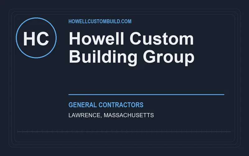 Howell Custom Building Group in Lawrence, Massachusetts
