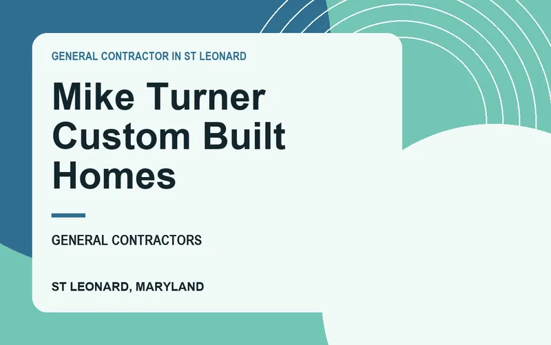 Mike Turner Custom Built Homes in St Leonard, Maryland