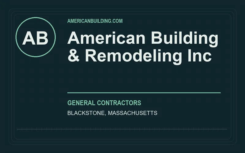 American Building & Remodeling Inc in Blackstone, Massachusetts