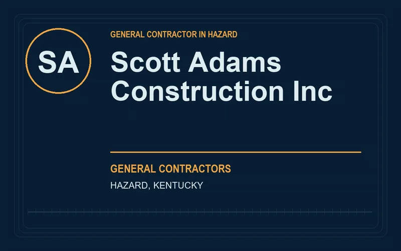 Scott Adams Construction Inc in Hazard, Kentucky