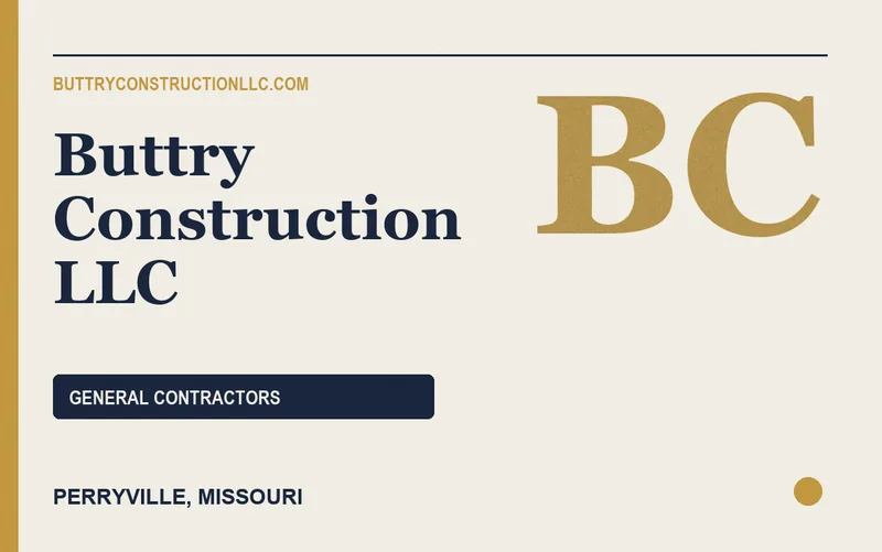 Buttry Construction LLC in Perryville, Missouri