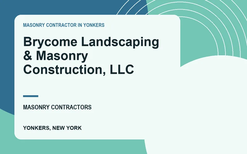 Brycome Landscaping & Masonry Construction, LLC in Yonkers, New York