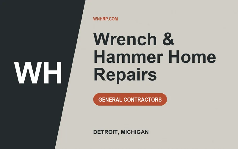 Wrench & Hammer Home Repairs in Detroit, Michigan