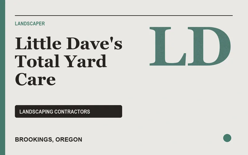 Little Dave's Total Yard Care in Brookings, Oregon