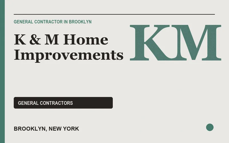 K & M Home Improvements in Brooklyn, New York