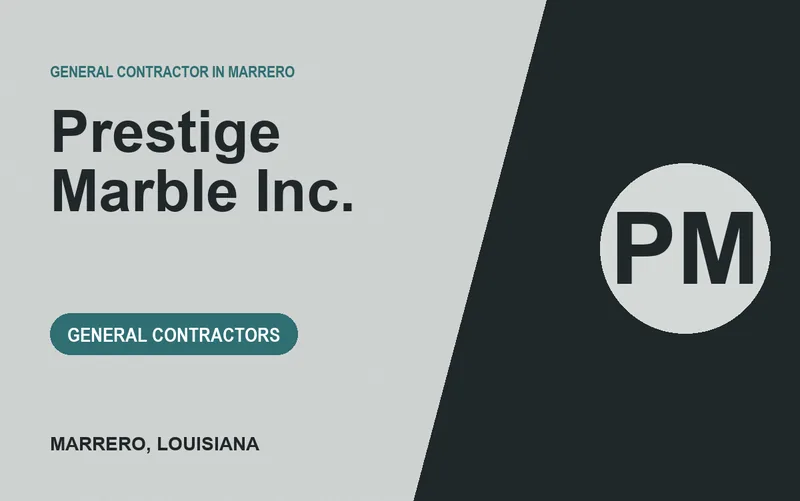 Prestige Marble Inc. in Marrero, Louisiana