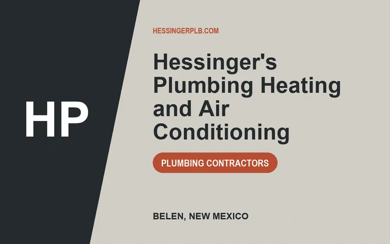 Hessinger's Plumbing Heating and Air Conditioning in Belen, New Mexico
