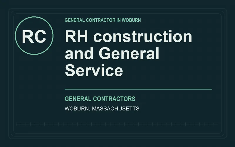 RH construction and General Service in Woburn, Massachusetts