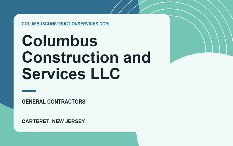 Columbus Construction and Services LLC in Carteret, New Jersey
