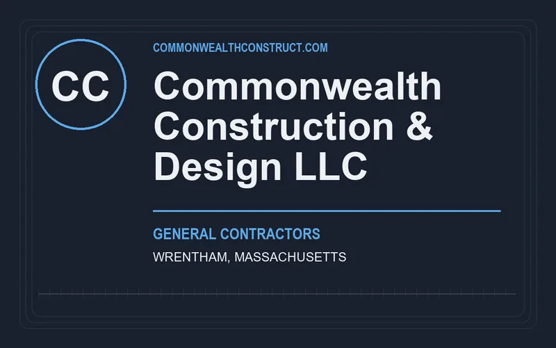 Commonwealth Construction & Design LLC in Wrentham, Massachusetts