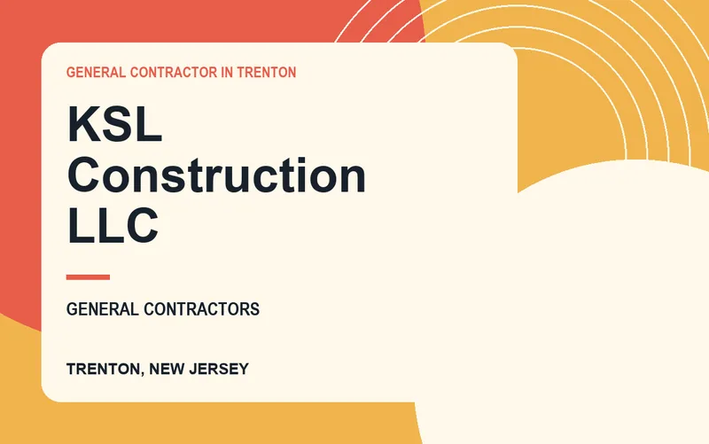 KSL Construction LLC in Trenton, New Jersey