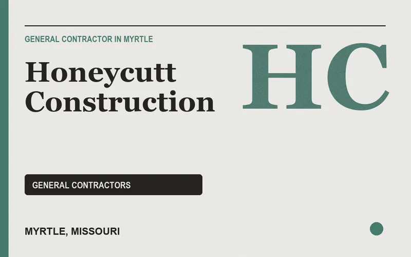 Honeycutt Construction in Myrtle, Missouri