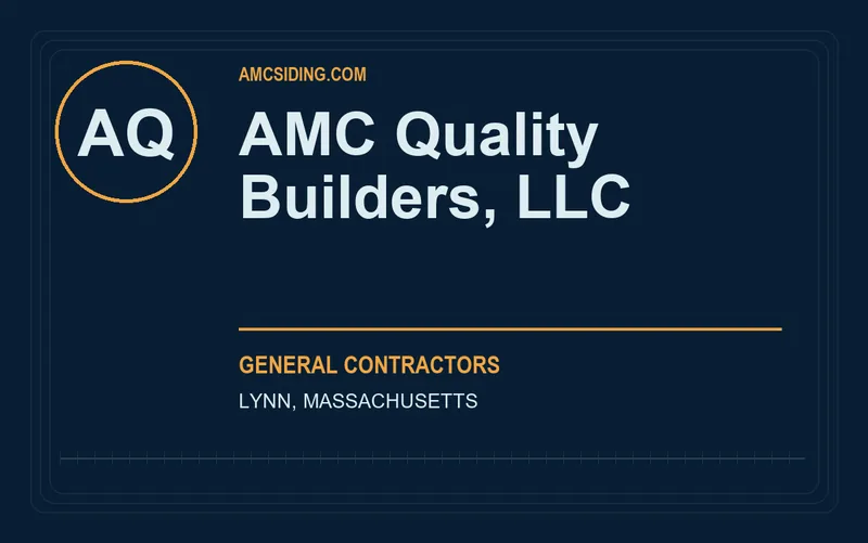 AMC Quality Builders, LLC in Lynn, Massachusetts