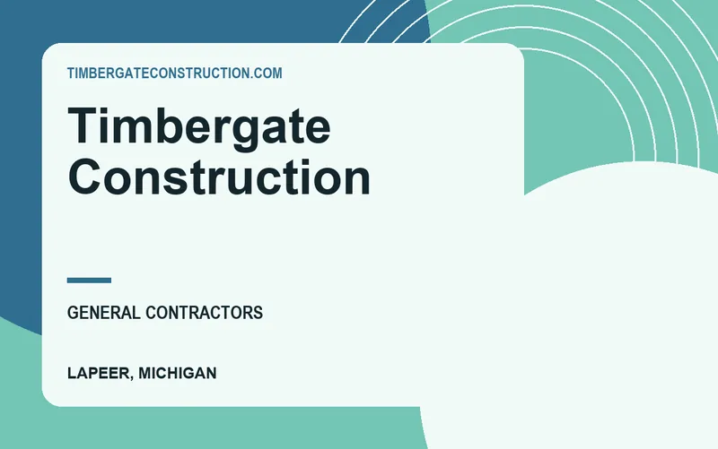 Timbergate Construction in Lapeer, Michigan