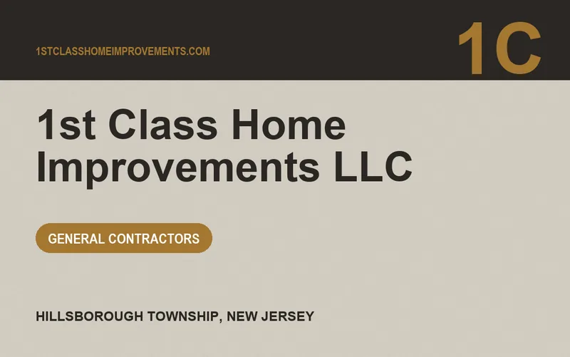 1st Class Home Improvements Llc in Hillsborough Township, New Jersey