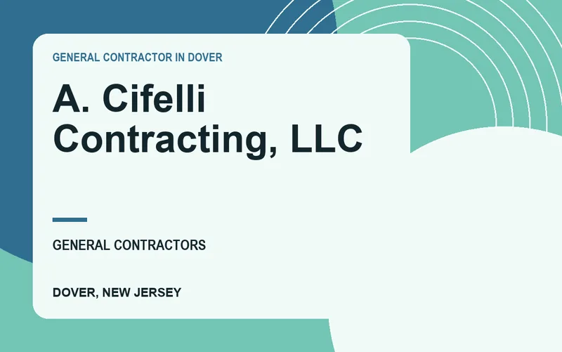 A. Cifelli Contracting, LLC in Dover, New Jersey
