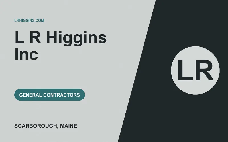 L R Higgins Inc in Scarborough, Maine