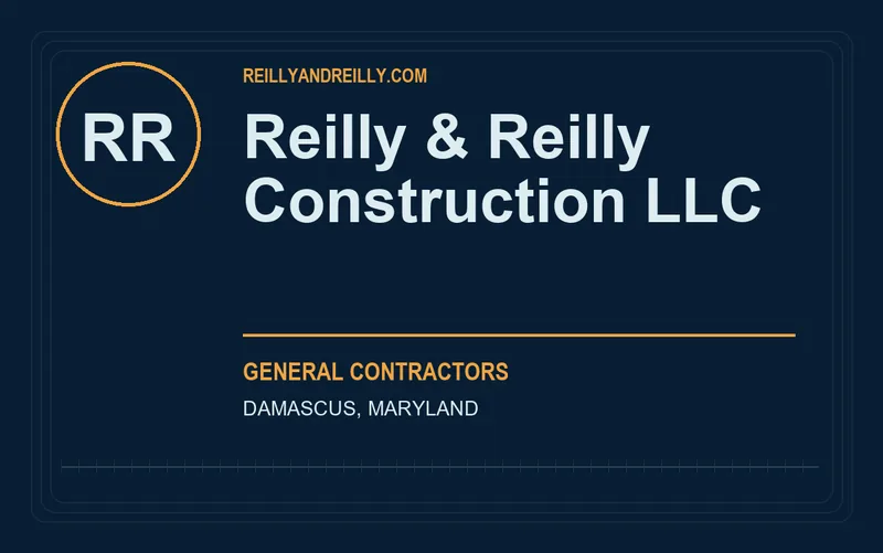 Reilly & Reilly Construction LLC in Damascus, Maryland