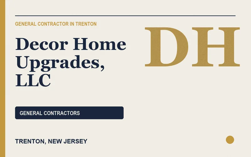 Decor Home Upgrades, LLC in Trenton, New Jersey