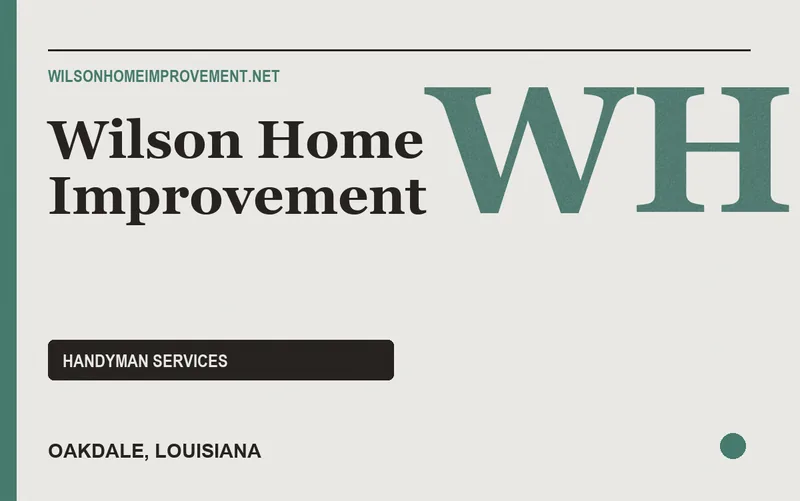 Wilson Home Improvement in Oakdale, Louisiana
