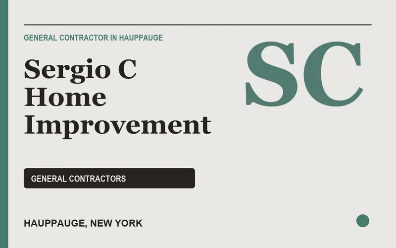 Sergio C Home Improvement in Hauppauge, New York