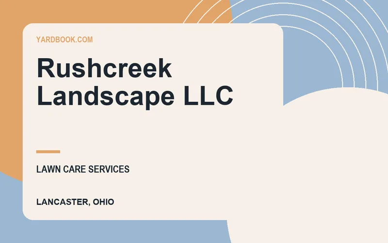 Rushcreek Landscape LLC in Lancaster, Ohio