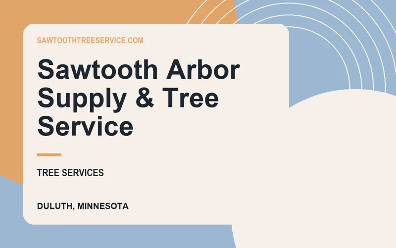 Sawtooth Arbor Supply & Tree Service in Duluth, Minnesota