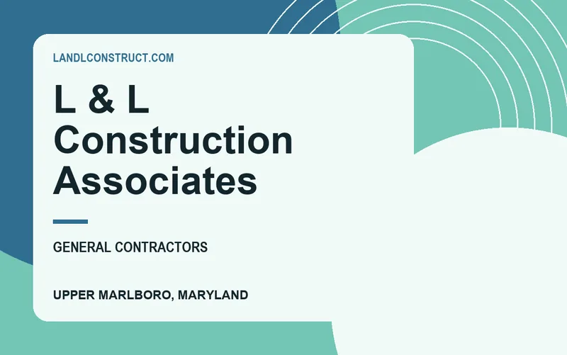 L & L Construction Associates in Upper Marlboro, Maryland