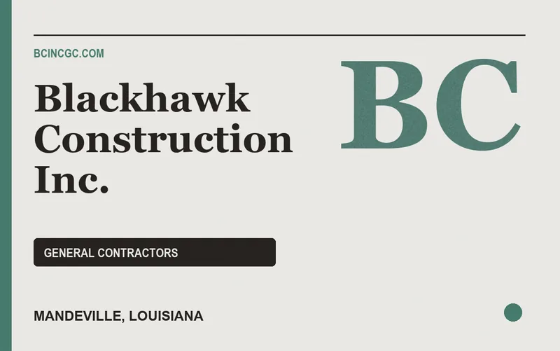 Blackhawk Construction Inc. in Mandeville, Louisiana