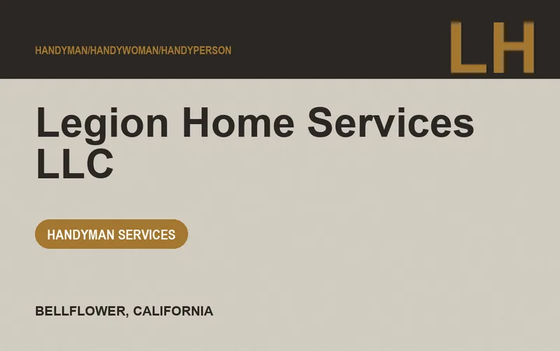 Legion Home Services LLC in Bellflower, California