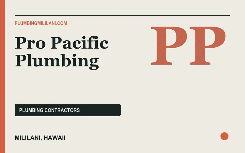 Pro Pacific Plumbing in Mililani, Hawaii