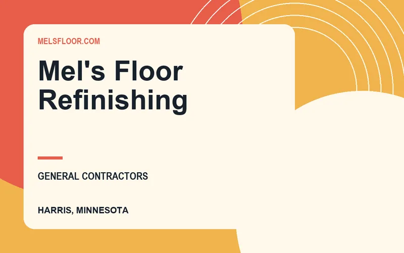 Mel's Floor Refinishing in Harris, Minnesota